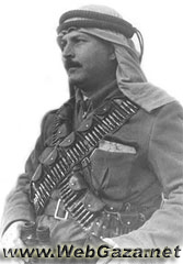 Abdal-Qader Al Husseini - Born in 1907 in Jerusalem; leader of the Palestinian resistance during the Great Revolt of 1936-39; killed in a counter attack at Qastel 1948.